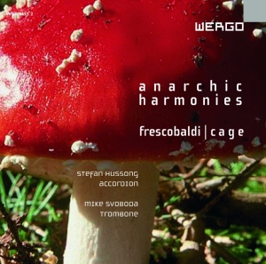 Cage John Frescobaldi Girolamo - Anarchic Harmonies in der Gruppe Externt_Lager / Naxoslager bei Bengans Skivbutik AB (3233610)