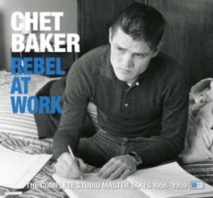 Baker Chet - Rebel At Work in der Gruppe CD bei Bengans Skivbutik AB (3233657)