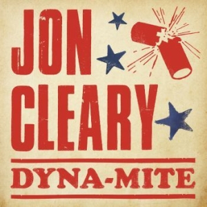 Cleary Jon - Dyna-Mite in der Gruppe VINYL bei Bengans Skivbutik AB (3234351)