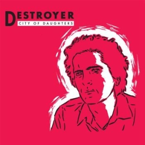 Destroyer - City Of Daughters (Re-Issue Opaque in der Gruppe VINYL bei Bengans Skivbutik AB (3234367)