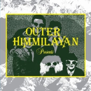 Various Artists - Outer Himmilayan Presents in der Gruppe VINYL bei Bengans Skivbutik AB (3234373)