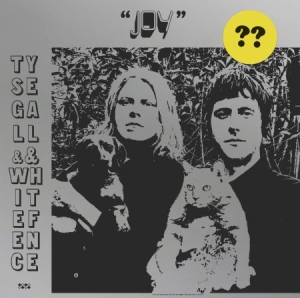 Segall Ty & White Fence - Joy in der Gruppe VINYL bei Bengans Skivbutik AB (3234472)