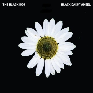Black Dog - Black Daisy Wheel in der Gruppe CD bei Bengans Skivbutik AB (3234501)