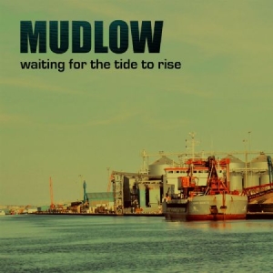 Mudlow - Waiting For The Tide To Rise in der Gruppe VINYL bei Bengans Skivbutik AB (3234525)