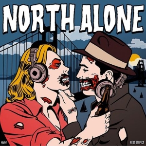 North Alone - Next Stop Ca in der Gruppe CD bei Bengans Skivbutik AB (3234534)