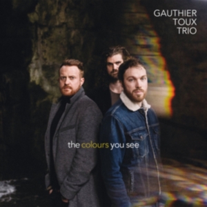 Toux Gauthier -Trio- - Colours You See in der Gruppe CD bei Bengans Skivbutik AB (3234562)
