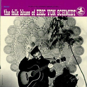 Von Schmidt Eric - Folk Blues Of.. in der Gruppe CD bei Bengans Skivbutik AB (3234584)
