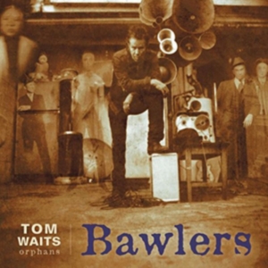 Tom Waits - Bawlers in der Gruppe CD / Pop-Rock bei Bengans Skivbutik AB (3235680)