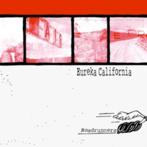 Eureka California - Roadrunners in der Gruppe CD bei Bengans Skivbutik AB (3235983)