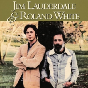 Lauderdale Jim & Roland White - Jim Lauderdale & Roland White in der Gruppe CD bei Bengans Skivbutik AB (3235987)