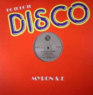 Myron & E. - Do It Do It Disco in der Gruppe VINYL bei Bengans Skivbutik AB (3236061)