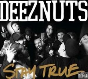 Deez Nuts - Stay True in der Gruppe VINYL bei Bengans Skivbutik AB (3236160)