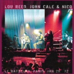 Reed Lou, John Cale & Nico - Le Bataclan, Paris 1972 (+Dvd) in der Gruppe Minishops / Velvet Underground bei Bengans Skivbutik AB (3236283)