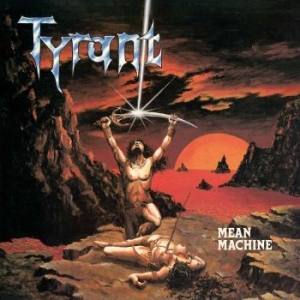 Tyrant - Mean Machine in der Gruppe VINYL bei Bengans Skivbutik AB (3236663)