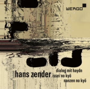 Zender Hans - Dialog Mit Haydn Issei No Kyo Nan in der Gruppe CD bei Bengans Skivbutik AB (3236764)