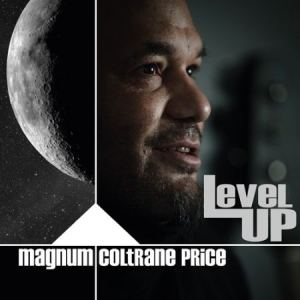 Magnum Coltrane Price - Level Up in der Gruppe CD bei Bengans Skivbutik AB (3236774)