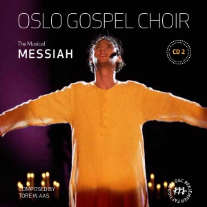 Oslo Gospel Choir - Messiah Cd 2, The Musical in der Gruppe CD bei Bengans Skivbutik AB (3236777)