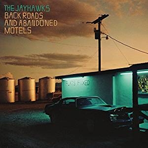 Jayhawks The - Back Roads And Abandoned Motels in der Gruppe -Start Vinyl bei Bengans Skivbutik AB (3245737)