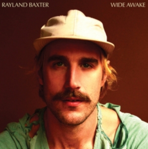 Rayland Baxter - Wide Awake in der Gruppe CD bei Bengans Skivbutik AB (3247559)