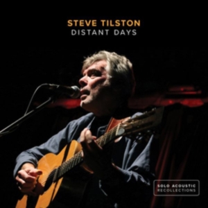 Tilston Steve - Distant Days in der Gruppe CD bei Bengans Skivbutik AB (3247638)