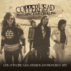 Copperhead (John Cipollina) - Live At Pacific Studio 1972 (Fm) in der Gruppe CD bei Bengans Skivbutik AB (3247690)