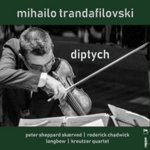 Trandafilovski Mihailo - Diptych in der Gruppe CD bei Bengans Skivbutik AB (3247730)