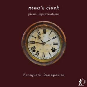 Demopoulos Panayiotis - Nina's Clock: Piano Improvisations in der Gruppe CD bei Bengans Skivbutik AB (3247731)