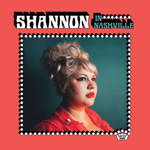 Shannon Shaw - Shannon In Nashville (Vinyl) in der Gruppe VINYL / Rock bei Bengans Skivbutik AB (3248431)