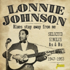 Johnson Lonnie - Blues Stay Away For Me in der Gruppe CD bei Bengans Skivbutik AB (3249263)