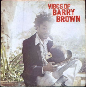 Barry Brown - Vibes Of Barry Brown in der Gruppe VINYL / Reggae bei Bengans Skivbutik AB (3249279)