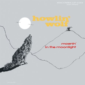 Howlin' Wolf - Moanin' In The Moonlight in der Gruppe VINYL bei Bengans Skivbutik AB (3249287)