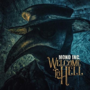 Mono Inc. - Welcome To Hell in der Gruppe CD bei Bengans Skivbutik AB (3249337)