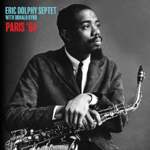Dolphy Eric (Septet) - Paris '64 (Fm) in der Gruppe CD / Jazz bei Bengans Skivbutik AB (3249456)