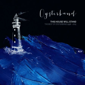 Oysterband - This House Will Stand - Best Of in der Gruppe CD bei Bengans Skivbutik AB (3250562)