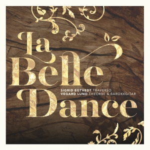 Sigrid Egtvedt - Vegard Lund - La Belle Dance in der Gruppe CD bei Bengans Skivbutik AB (3250589)