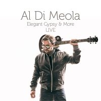Al Di Meola - Elegant Gypsy & More Live in der Gruppe CD / Pop-Rock bei Bengans Skivbutik AB (3250670)