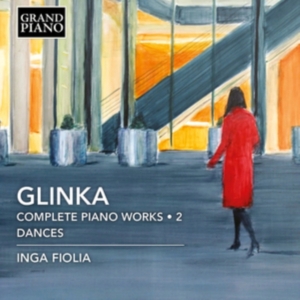 Glinka Mikhail - Complete Piano Works, Vol. 2: Dance in der Gruppe CD bei Bengans Skivbutik AB (3256635)