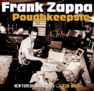 Frank Zappa - Poughkeepsie (2 Cd Broadcast 1978) in der Gruppe Minishops / Frank Zappa bei Bengans Skivbutik AB (3262053)