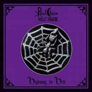 Chain Paul Violet Theatre - Highway To Hell in der Gruppe VINYL bei Bengans Skivbutik AB (3263777)