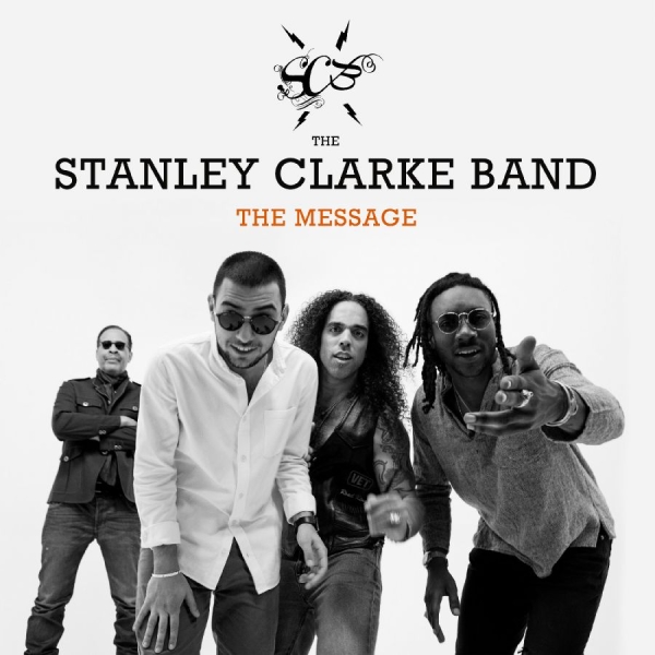 Stanley Clarke Band The - The Message in der Gruppe CD bei Bengans Skivbutik AB (3263811)