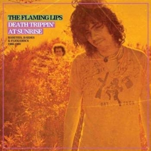 Flaming Lips - Death Trippin' At Sunrise: Rarities in der Gruppe Minishops / Flaming Lips bei Bengans Skivbutik AB (3264259)