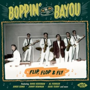 Various Artists - Boppin' By The Bayou:Flip, Flop & F in der Gruppe CD bei Bengans Skivbutik AB (3264368)