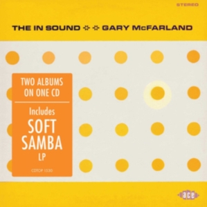 Mcfarland Gary - In Sound/Soft Samba in der Gruppe CD bei Bengans Skivbutik AB (3264369)