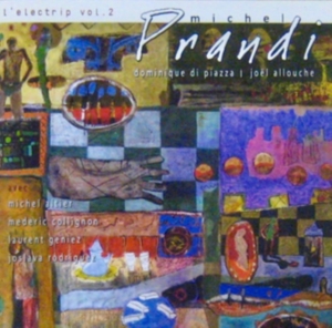 Prandi Michel - L'electrip Vol. 2 in der Gruppe CD bei Bengans Skivbutik AB (3264482)