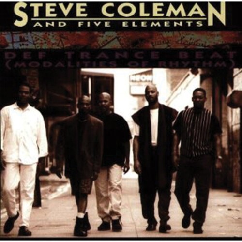 Coleman Steve & Five Elements - Def Trance Beat in der Gruppe CD / Jazz/Blues bei Bengans Skivbutik AB (3264483)