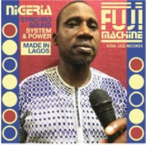 Nigeria Fuji Machine - Synchro Sound System & Power in der Gruppe CD bei Bengans Skivbutik AB (3264631)
