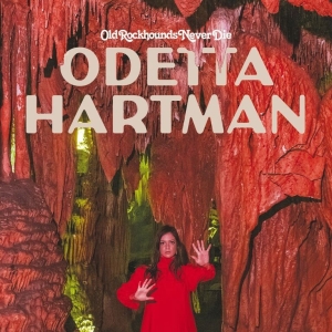 Odetta Hartman - Old Rockhounds Never Die in der Gruppe CD bei Bengans Skivbutik AB (3264679)