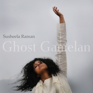 Raman Susheela - Ghost Gamelan in der Gruppe CD bei Bengans Skivbutik AB (3265333)