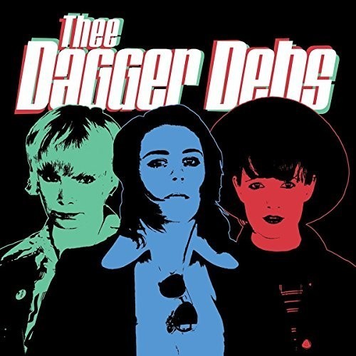 Thee Dagger Debs - Thee Dagger Debs in der Gruppe VINYL / Rock bei Bengans Skivbutik AB (3266527)