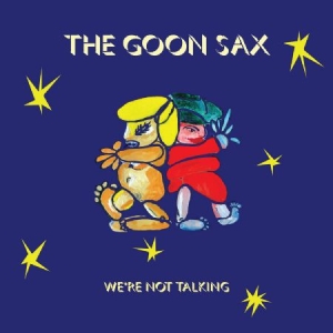 Goon Sax - We're Not Talking in der Gruppe VINYL bei Bengans Skivbutik AB (3266740)